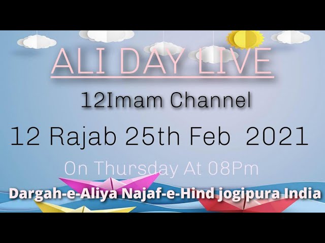 Live Ali Day Dargah-e-Aliya Najaf-e-Hind Jogipura India