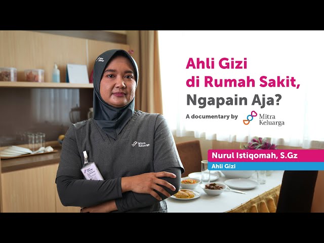 Kegiatan Ahli Gizi di Rumah Sakit (A Day in My Life)