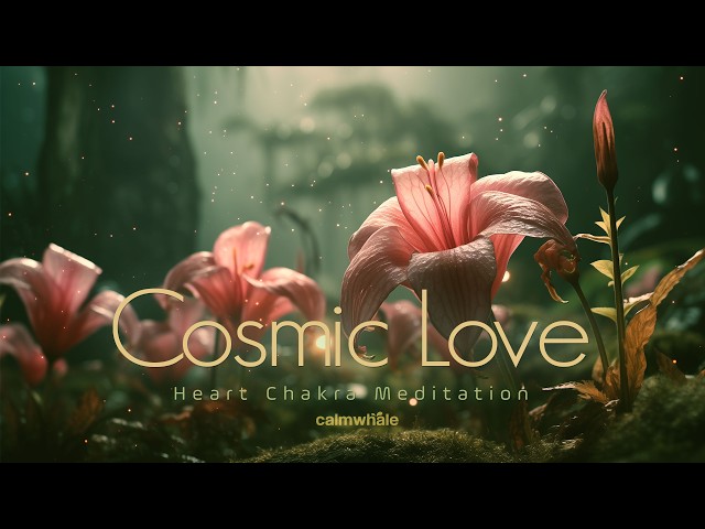 BLOOM with Cosmic Love Frequency🌸Koshi Bells 432hz & Rainstick Heart Chakra 639Hz Meditation