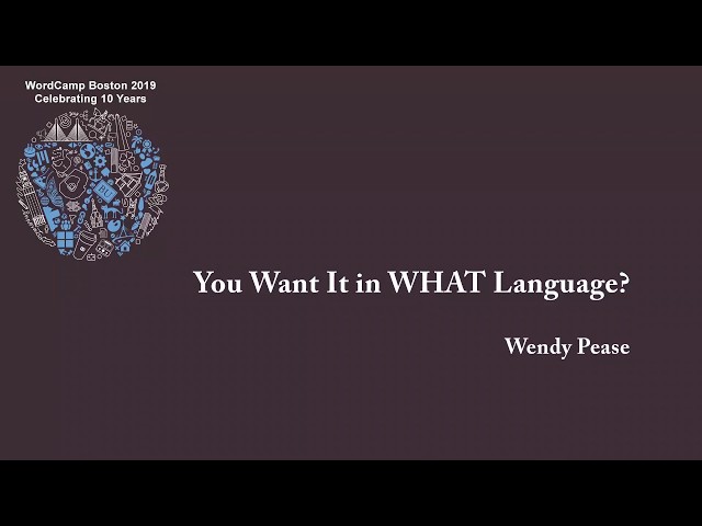 You Want It in WHAT Language?