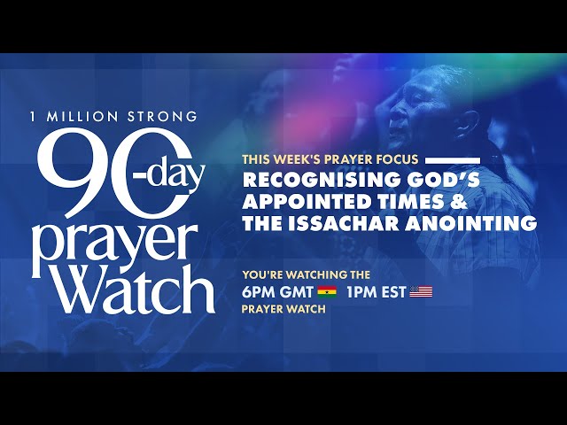 1 MILLION STRONG 90-DAY PRAYER WATCH – REV. ELLA DUNCAN-WILLIAMS - 6PM GMT WATCH - FEB. 13, 2025