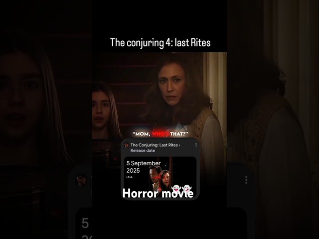 New horror movies in 2025  the conjuring 4 last Rites coming soon