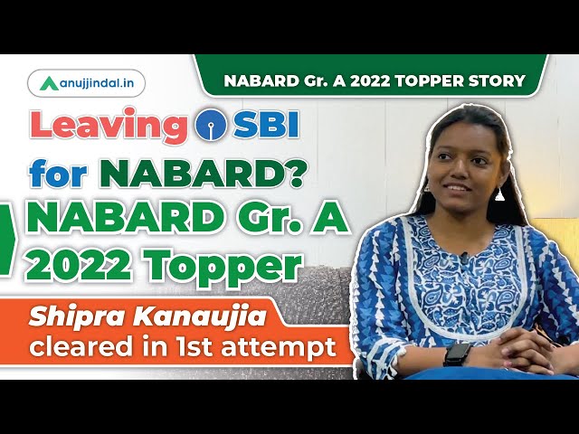 NABARD Grade A 2022 Topper Interview | NABARD 2023 Notification | Anuj Jindal