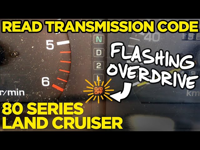 How To Read Transmission Code with Flashing Overdrive Light, 80-Series Land Cruiser