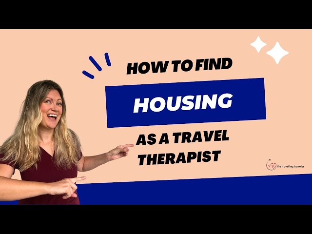 How to Find Travel Therapy Housing for Your Next Job