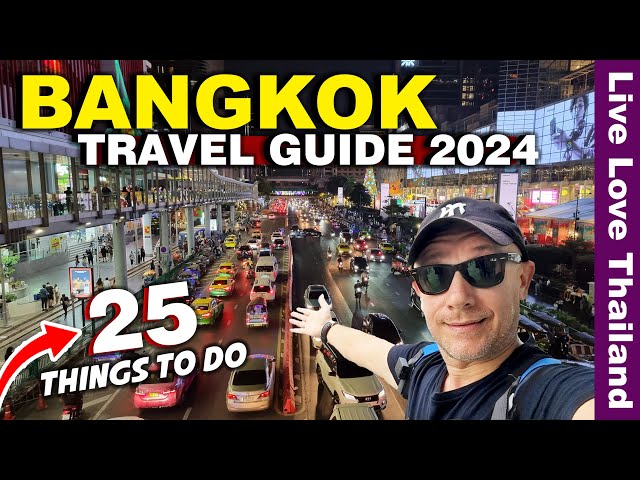 First 25 Places To Visit In BANGKOK | Things To Do & See In BANGKOK In 2024 #livelovethailand