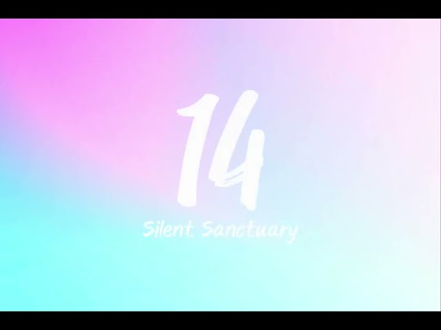 14 - Silent Sanctuary Lyrics