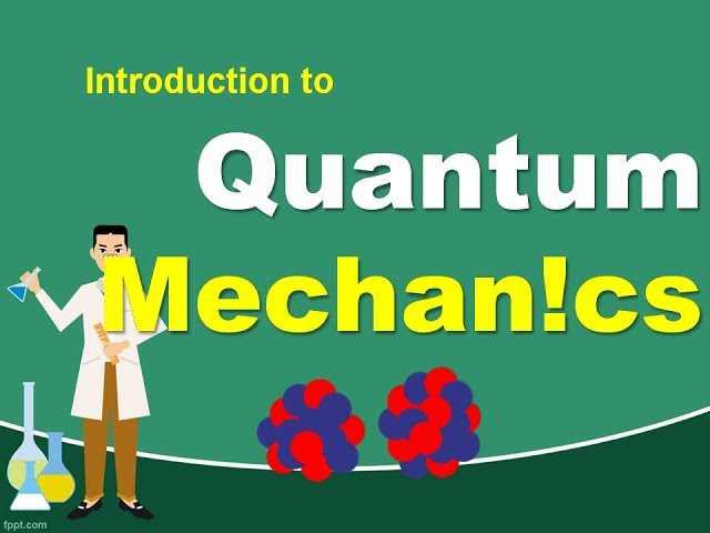 Quantum Mechanics-2 | Physics | Lecture |