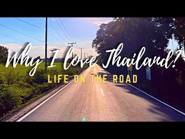 Why I love Thailand? | Life on the Road | Knowhelo TV