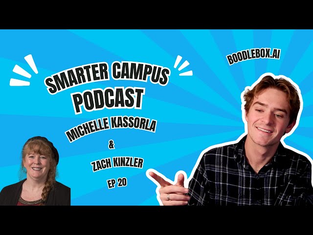 Smarter Campus Podcast Ep #20 (Michelle Kassorla)