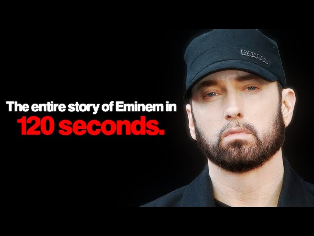 The Entire Story Of Eminem, I Guess