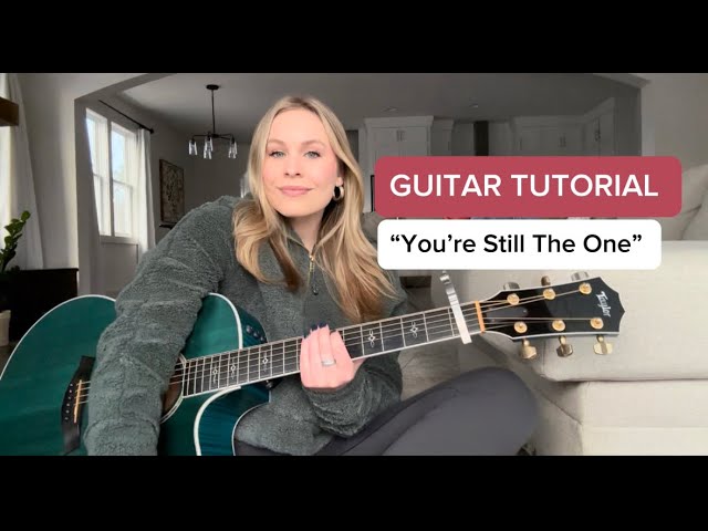 "You're Still The One" GUITAR TUTORIAL | Brooke Hatala