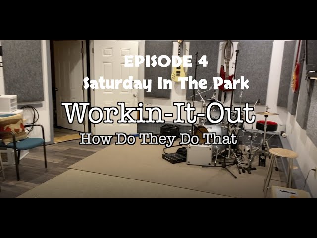 Workin-It-Out Episode4 - Saturday In The Park