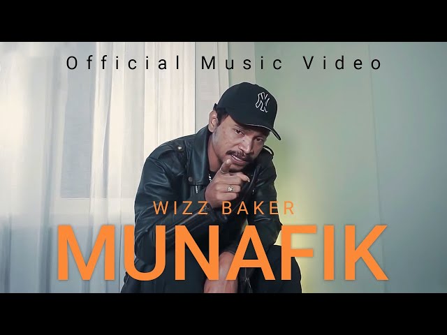 Wizz Baker - MUNAFIK (Official Music Video)