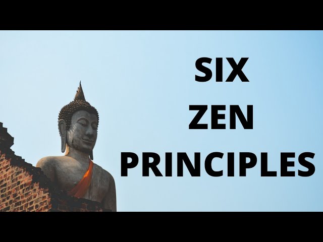 Six basic Zen principles // positivity // Motivation