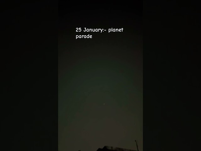 Planet parade 25 January2025 All planets align2025#planets #saturn #jupiter #venus #mars #subscribe