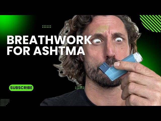 Breathwork to manage asthma