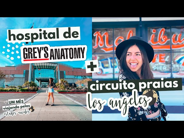 #6 30 DIAS PELOS 🇺🇸 - LOS ANGELES: Malibu, Santa Monica + Hospital de Grey's Anatomy | Mariany Viaja