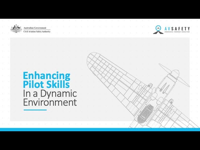 Enhancing pilot skills in a dynamic environment - Threat and error management