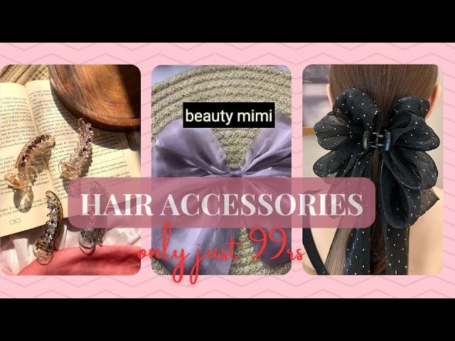 Hair accessories in just 99rs😱😱! just looking like a wow😘😘!