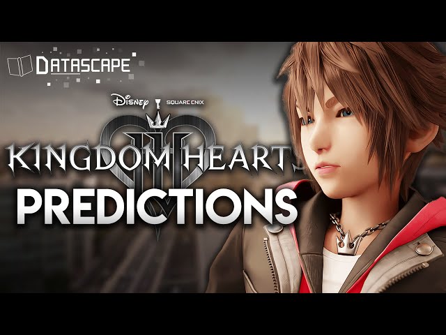 Kingdom Hearts 4 Predictions for 2025 | The Datascape