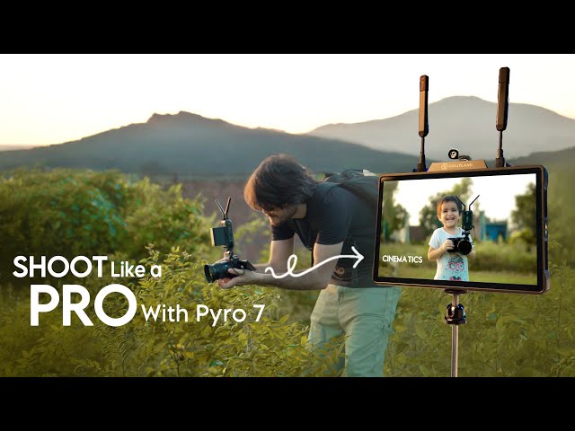 Shoot Videos like a Director with Pyro 7 Wireless Monitor 🔥 ZarMatics