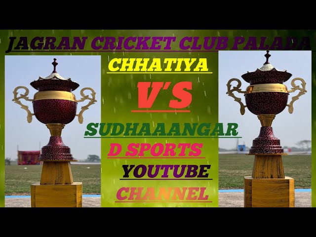 D Sports's broadcast🏏 CHHATIYA V'S SUDHAANGAR🏆 PALADA GROUND