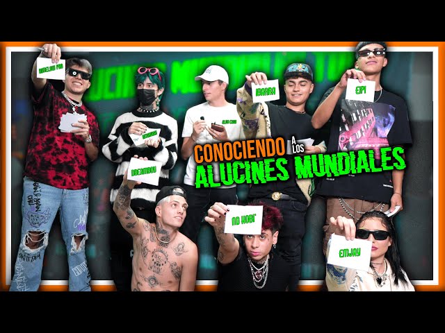 Conociendo a Alucines Mundiales | Ritorukai - Dan García - ND Kobi - Ibarra - Emjay - Eipi - D. Pro