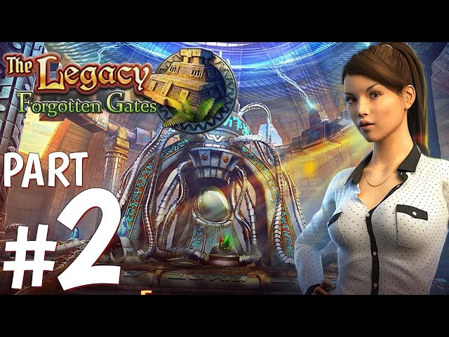 The Legacy 1 Forgotten Gates Gameplay Walkthrough Part 2