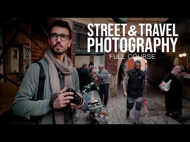 Street and Travel Photography Full Online Course - How to Say Something With Your Photography.