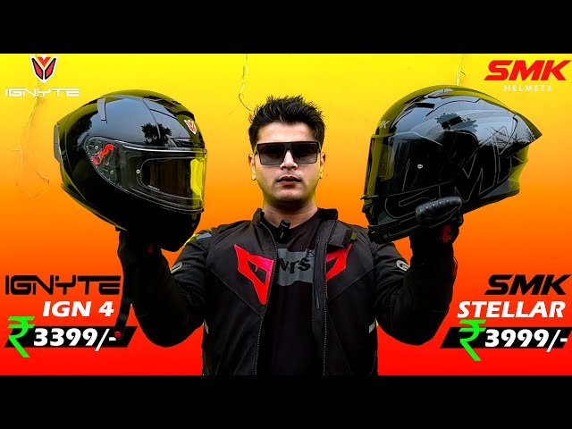 Ignyte IGN 4 vs SMK Stellar😕 Best Helmet Under 4000 | Budget Helmet for Travel, City & Motovlog😍