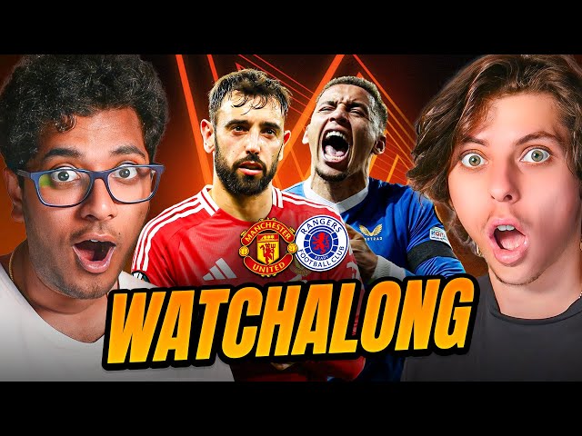 MAN UNITED VS RANGERS EUROPA LEAGUE 24/25 WATCHALONG