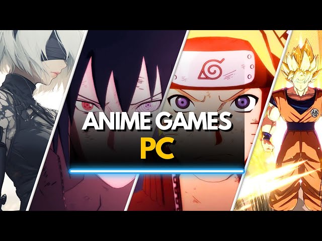 TOP 45 BEST ANIME GAMES FOR PC TO PLAY RIGHT NOW