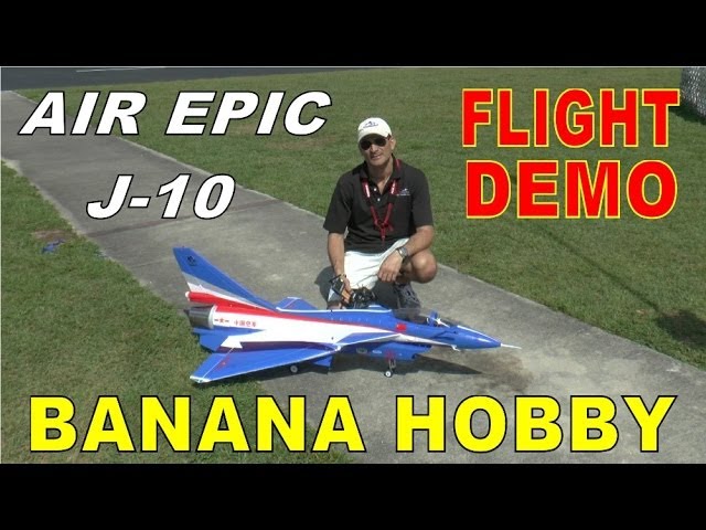 Banana Hobby / AIR EPIC J-10 Flight Demonstration Sneak Peak by: RCINFORMER