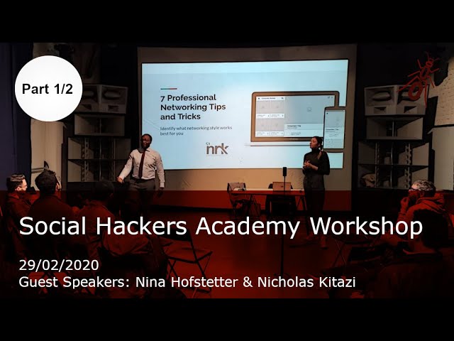 Social Hackers Academy - Networking Workshop with Innk Worldwide 29/02/2020 (part 1/2)