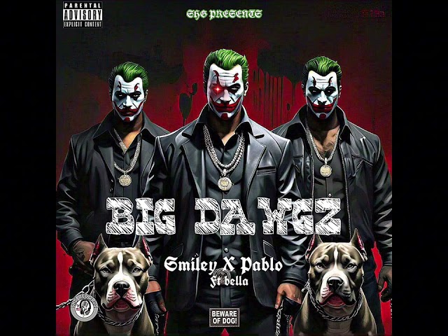 Smiley x Pablo - Big Dogs (Official Audio) ft Bella