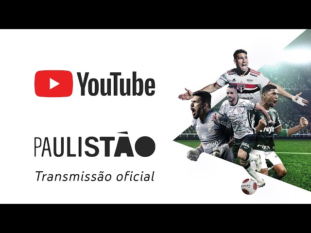 O Paulistão tá rolando no YouTube. GRÁTIS com imagens ao vivo.