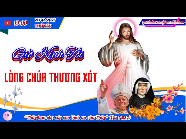 Giờ kinh lòng Chúa thương xót Thứ sáu ngày 21.02.2025 |  Prayer of The Lord's Mercy