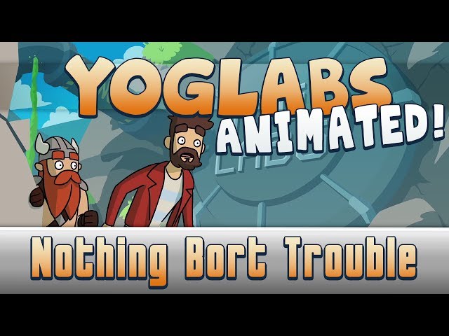 YogLabs Animation - Nothing Bort Trouble