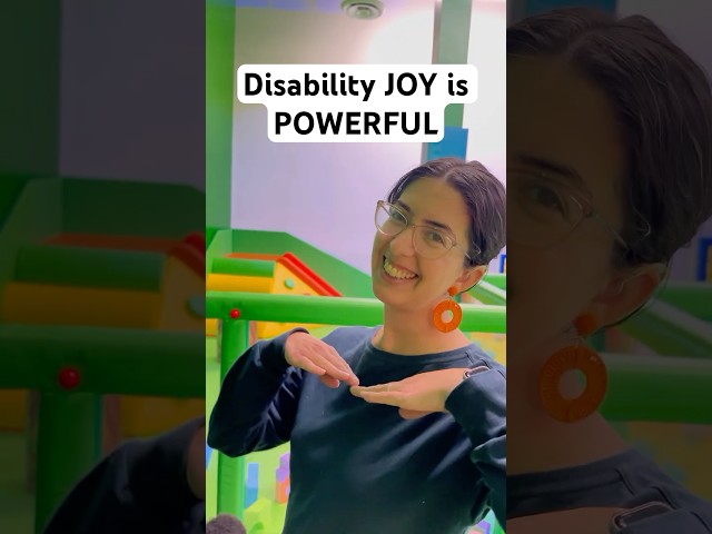 Disability joy isn’t trivial, it’s POWERFUL