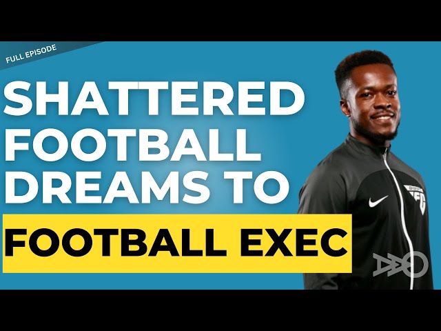 How Jeffrey Narweh Overcame A Career Changing Football Injury To Becoming A Football Exec | Ep 75