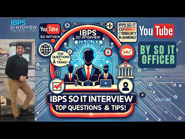 IBPS SO IT Officer Interview Guide | Top Tips, Strategies & Questions!