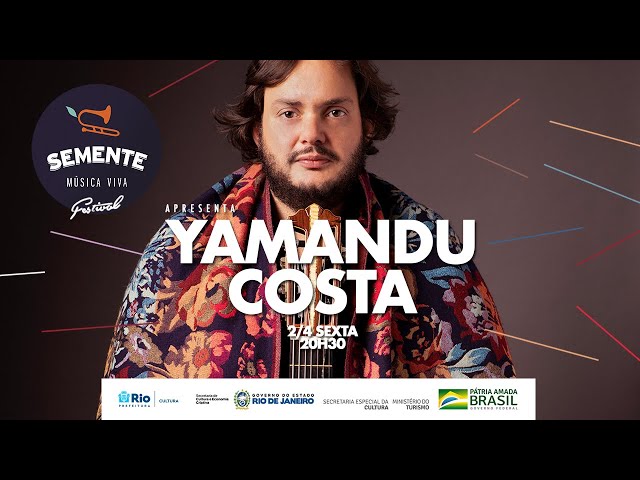 Semente Música Viva • Yamandu Costa