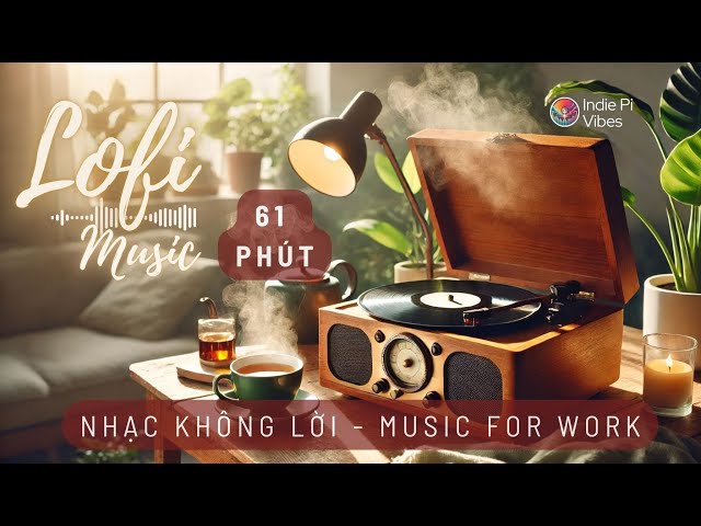 1 Giờ – Peaceful Day | Nhạc Không Lời Thư Giãn Làm Việc Và Học Tập