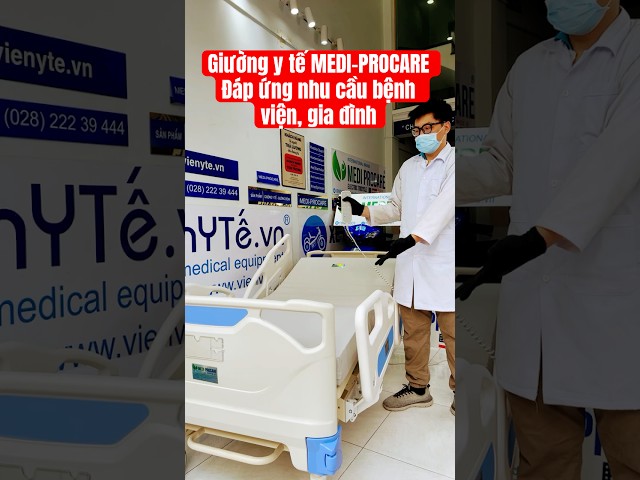 Giường bệnh nhân MEDI-PROCARE – Giải pháp hoàn hảo cho bệnh viện và cơ sở y tế hiện đại