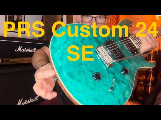 PRS Custom 24 SE Guitar is it a Hero or a Zero?