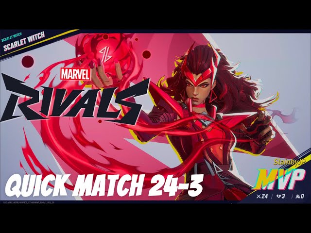 Marvel Rivals GREAT GAME Scarlet Witch Quick Match MVP 24-3 Season 0