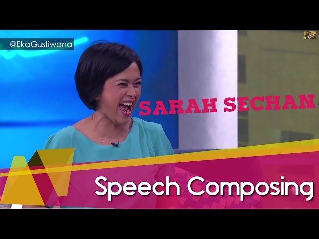 OH MY GOD - Sarah Sechan (Spesial Sarah Sechan NET TV) | Speech Composing #14