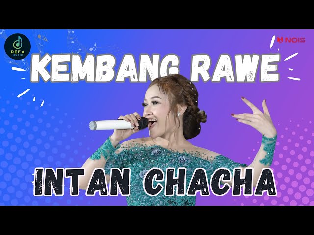 Kembang Rawe Intan Chacha | Lirik