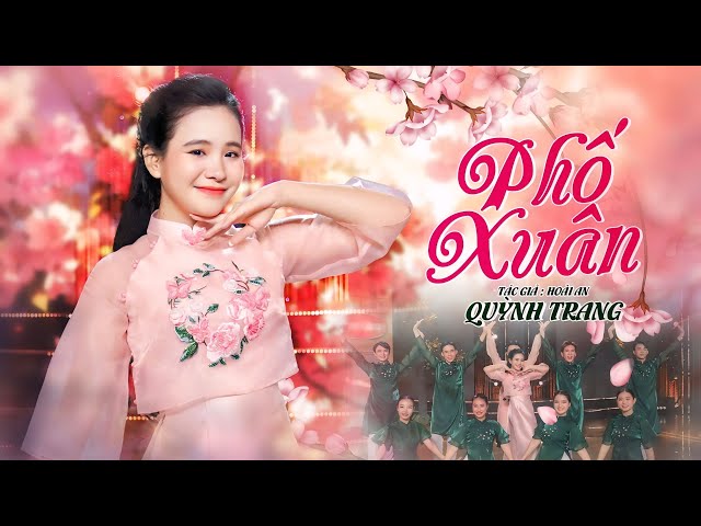 PHỐ XUÂN (HOÀI AN) - QUỲNH TRANG || Nhạc Xuân 2025 Mới Nhất.